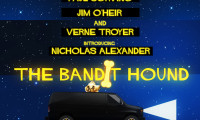 The Bandit Hound Movie Still 1