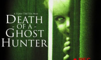 Death of a Ghost Hunter Movie Still 2
