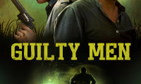 Guilty Men Movie Still 1