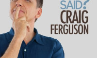 Craig Ferguson: Does This Need to Be Said? Movie Still 1