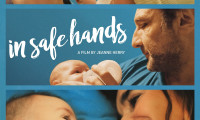 In Safe Hands Movie Still 2
