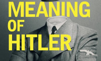 The Meaning of Hitler Movie Still 7