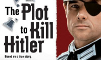 The Plot to Kill Hitler Movie Still 1