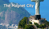 The Magnet City Movie Still 1