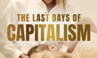 The Last Days of Capitalism Movie Still 7