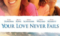 Your Love Never Fails Movie Still 1
