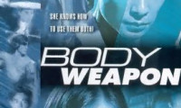 Body Weapon Movie Still 2