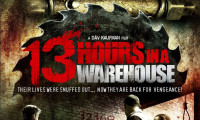 13 Hours in a Warehouse Movie Still 1