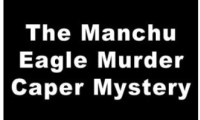 The Manchu Eagle Murder Caper Mystery Movie Still 2