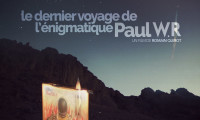 The Last Journey of the Enigmatic Paul W.R Movie Still 6