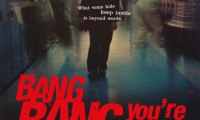 Bang Bang You're Dead Movie Still 4