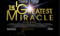 The Greatest Miracle Movie Still 1