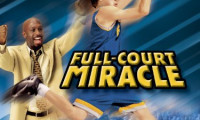 Full-Court Miracle Movie Still 2