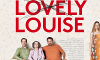Lovely Louise Movie Still 1