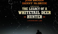 The Legacy of a Whitetail Deer Hunter Movie Still 7