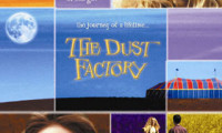 The Dust Factory Movie Still 2