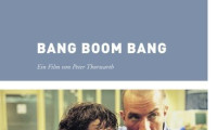 Bang, Boom, Bang Movie Still 3