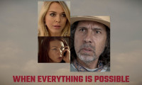 When Everything Is Possible Movie Still 4