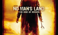 No Man's Land: The Rise of Reeker Movie Still 7