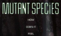 Mutant Species Movie Still 2