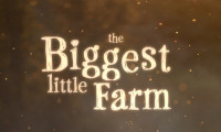 The Biggest Little Farm Movie Still 7