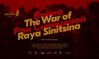 The War of Raya Sinitsina Movie Still 3