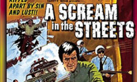 A Scream in the Streets Movie Still 1
