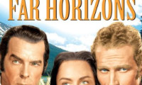 The Far Horizons Movie Still 1