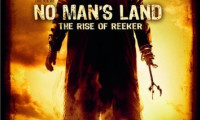 No Man's Land: The Rise of Reeker Movie Still 8