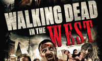 Walking Dead In The West Movie Still 1