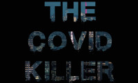 The Covid Killer Movie Still 7