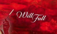 WillFull Movie Still 1