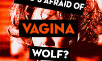 Who's Afraid of Vagina Wolf? Movie Still 7