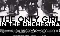 The Only Girl in the Orchestra Movie Still 5