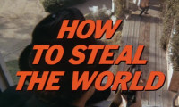 How to Steal the World Movie Still 4
