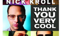 Nick Kroll: Thank You Very Cool Movie Still 2