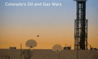 Fracking the System: Colorado's Oil and Gas Wars Movie Still 4