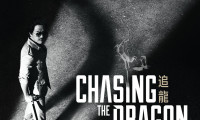Chasing the Dragon Movie Still 1