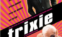 Trixie Movie Still 1