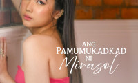 Ang Pamumukadkad Ni Mirasol Movie Still 5