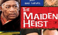The Maiden Heist Movie Still 7