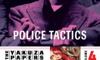 Battles Without Honor and Humanity: Police Tactics Movie Still 1