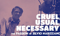 Cruel, Usual, Necessary: The Passion of Silvio Narizzano Movie Still 1