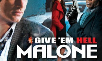 Give 'em Hell Malone Movie Still 4