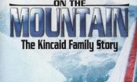 Miracle on the Mountain: The Kincaid Family Story Movie Still 1