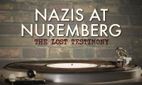 Nazis at Nuremberg: The Lost Testimony Movie Still 4