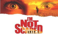 I'm Not Scared Movie Still 8