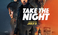 Take the Night Movie Still 2