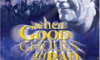 When Good Ghouls Go Bad Movie Still 5