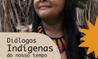 Diálogos Indígenas do Nosso Tempo Movie Still 5